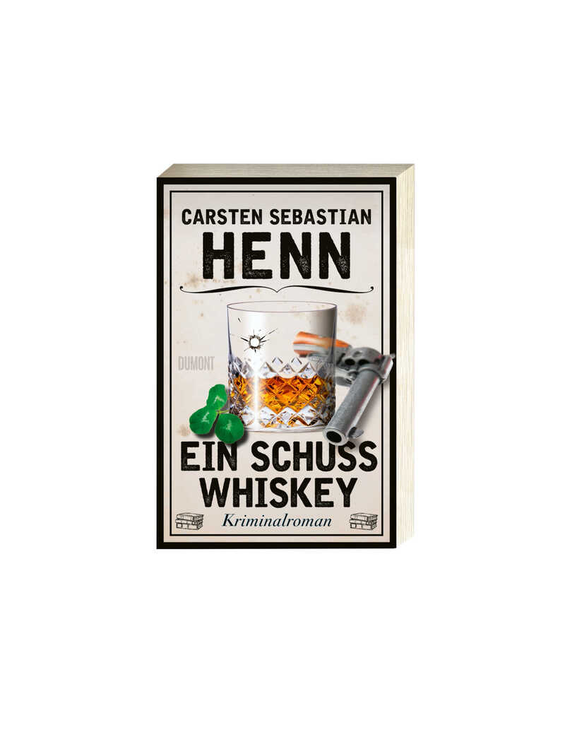 Kriminalroman Ein Schuss Whiskey von Carsten Sebastian Henn