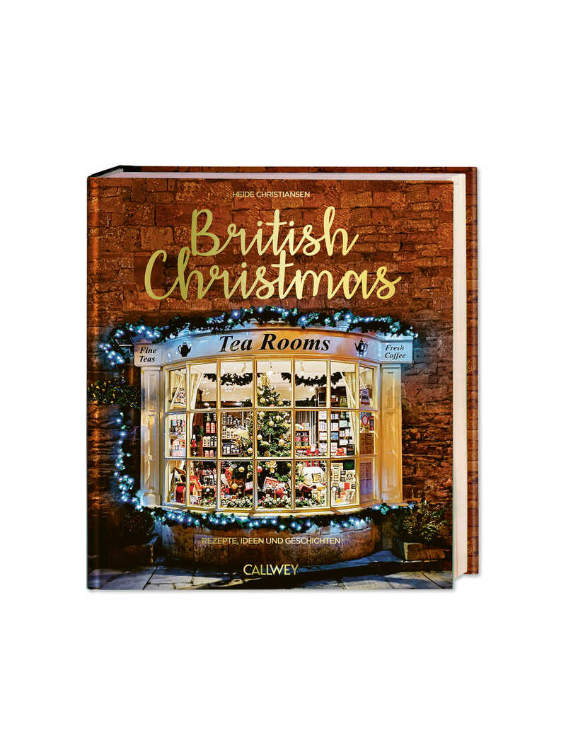 Produktbild zu British Christmas Tea Rooms Ideen, Rezepte und Geschichten