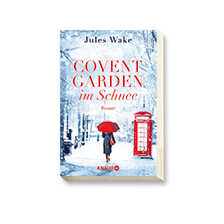 Weihnachtsroman Covent Garden im Schnee