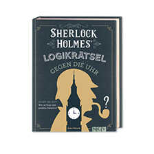 Sherlock Holmes Logikrätsel gegen die Uhr Rätselbuch